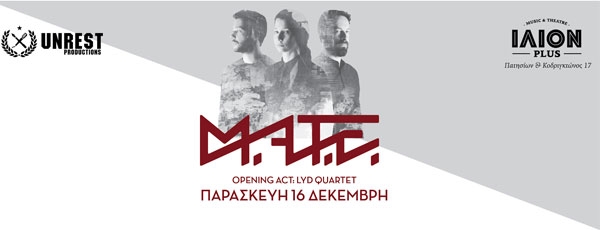 M.A.t.E. LIVE // ΙΛΙΟΝ plus στις 16/12